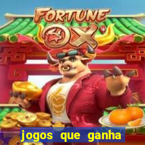 jogos que ganha dinheiro de verdade sem depositar